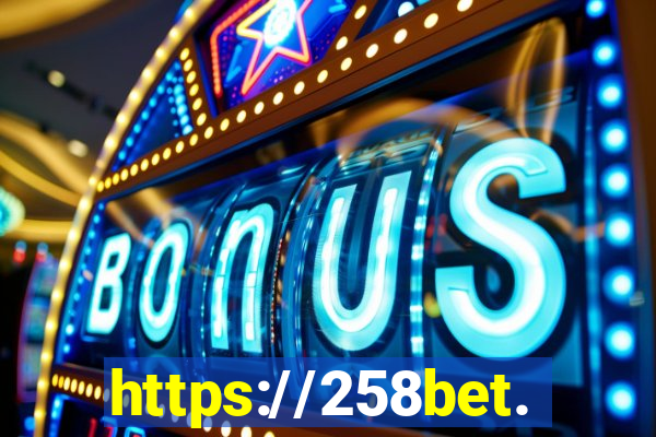 https://258bet.com
