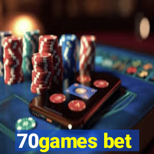70games bet