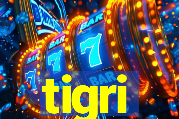 tigri