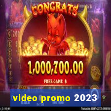 video promo 2023