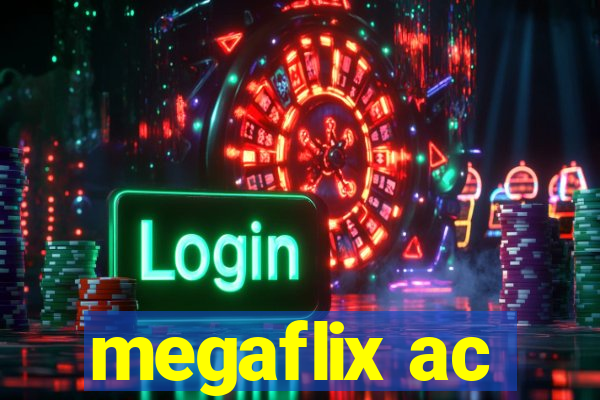 megaflix ac