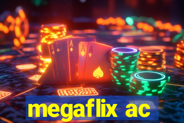 megaflix ac