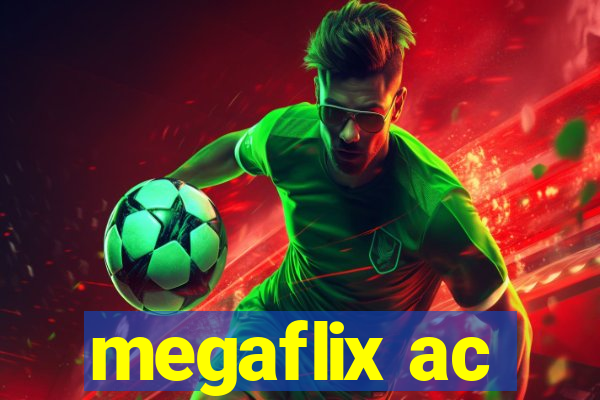 megaflix ac