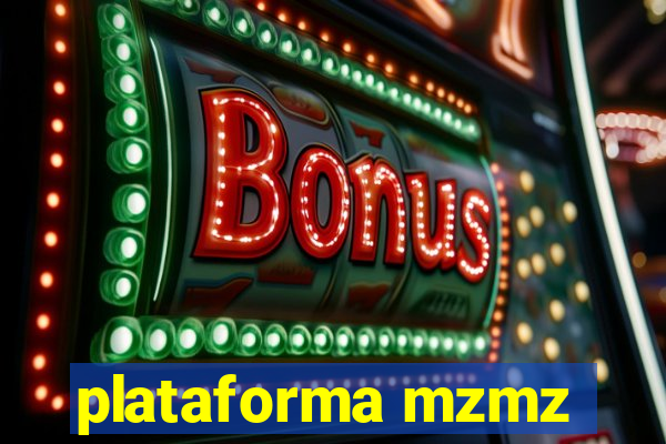 plataforma mzmz