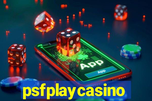 psfplaycasino