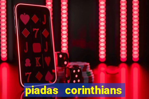 piadas corinthians x palmeiras