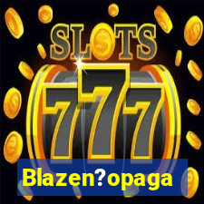 Blazen?opaga