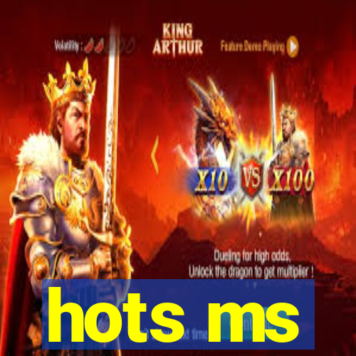 hots ms