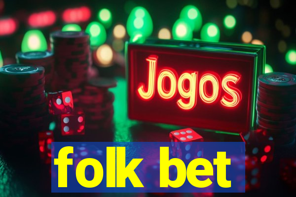 folk bet