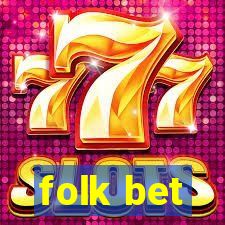 folk bet