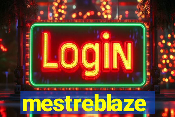 mestreblaze