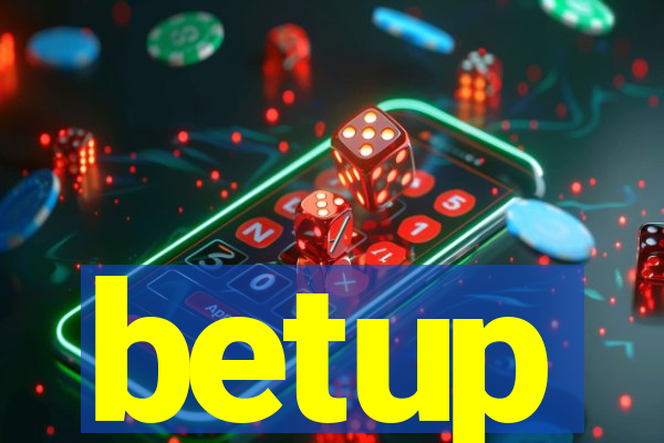betup