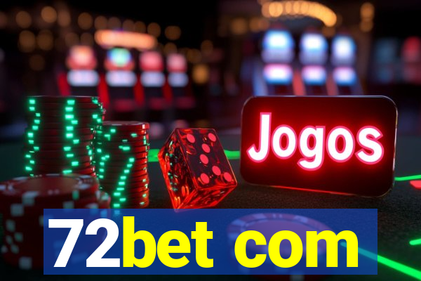 72bet com