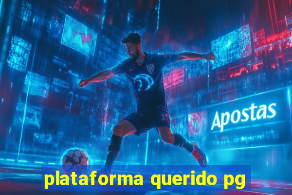 plataforma querido pg