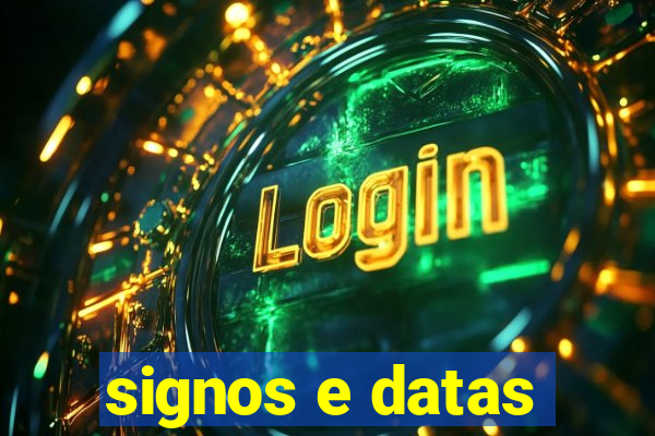 signos e datas