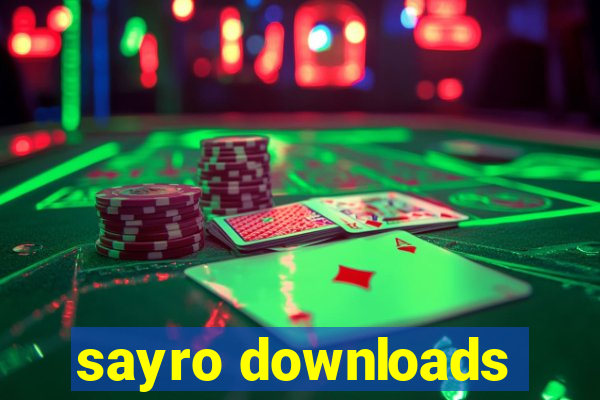 sayro downloads