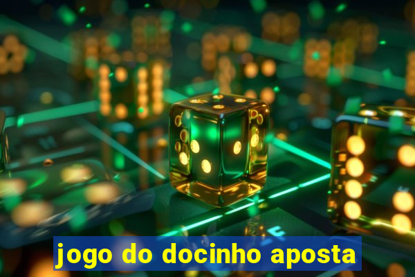 jogo do docinho aposta
