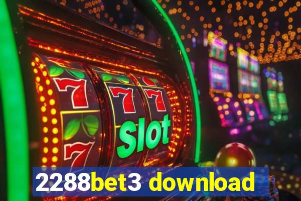 2288bet3 download
