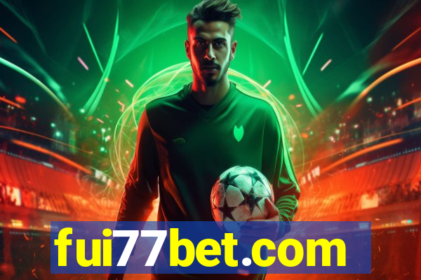 fui77bet.com