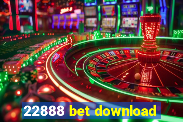 22888 bet download