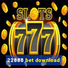 22888 bet download