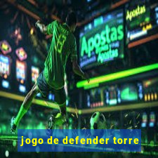 jogo de defender torre