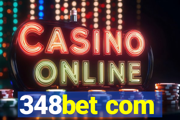 348bet com