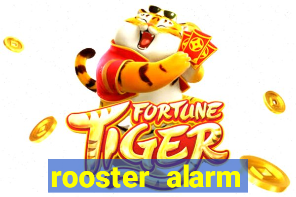 rooster alarm motorola download