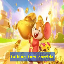 talking tom corrida do ouro