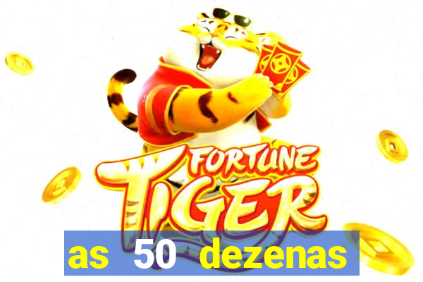 as 50 dezenas melhores de 20 pontos
