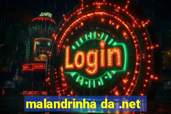 malandrinha da .net