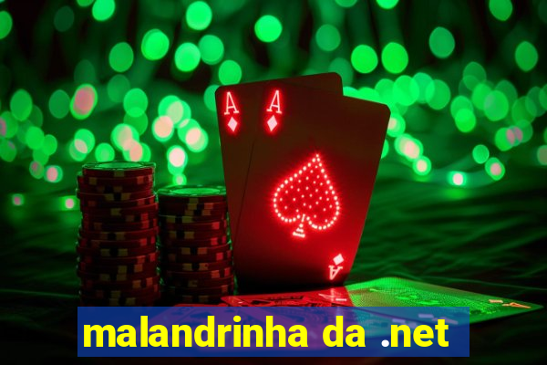 malandrinha da .net