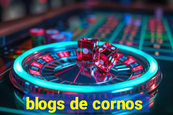 blogs de cornos