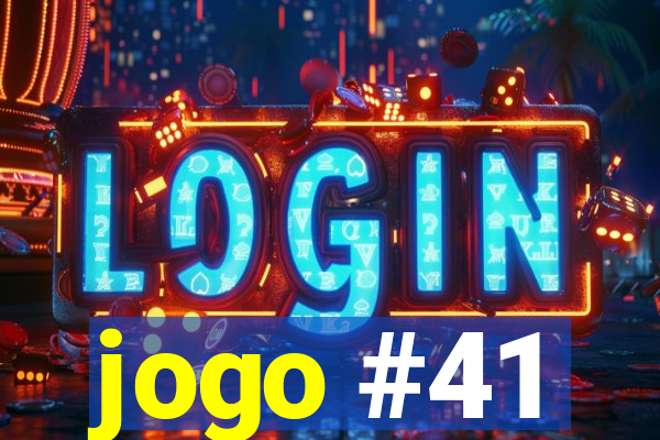 jogo #41