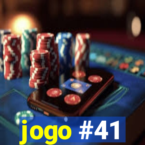jogo #41