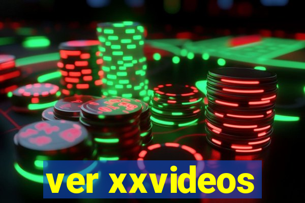 ver xxvideos