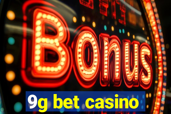 9g bet casino