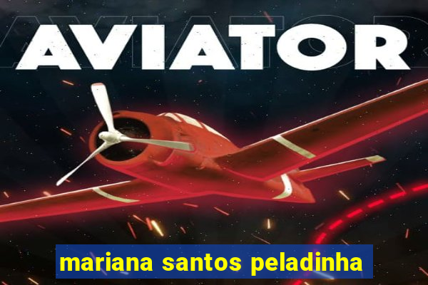 mariana santos peladinha