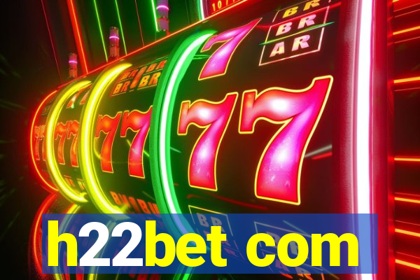 h22bet com