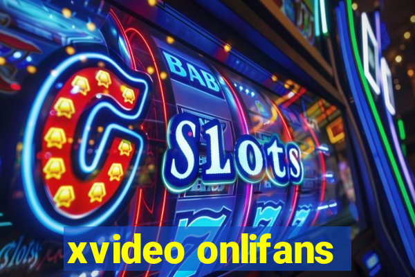 xvideo onlifans
