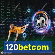 120betcom