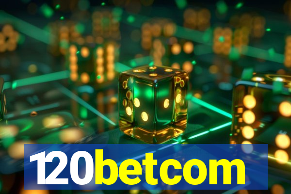 120betcom