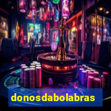 donosdabolabrasil.net