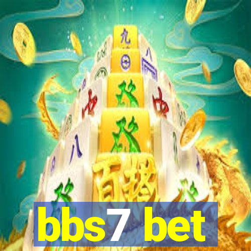 bbs7 bet