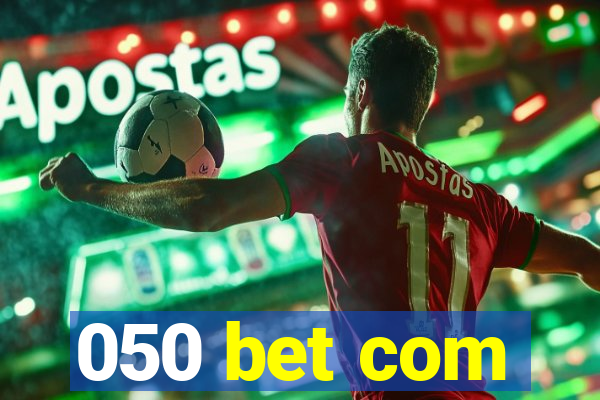 050 bet com
