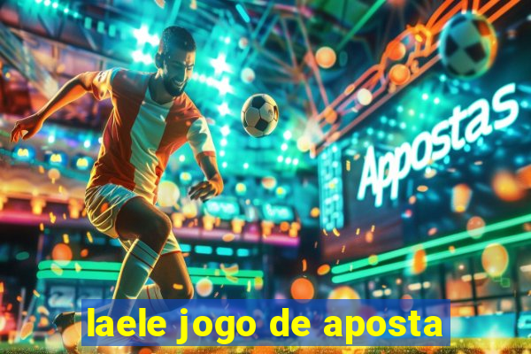 laele jogo de aposta