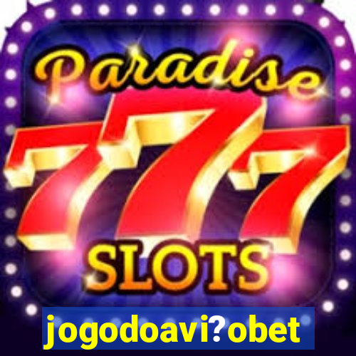 jogodoavi?obet