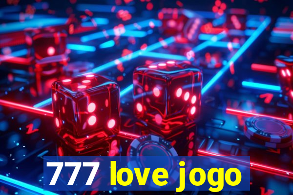 777 love jogo