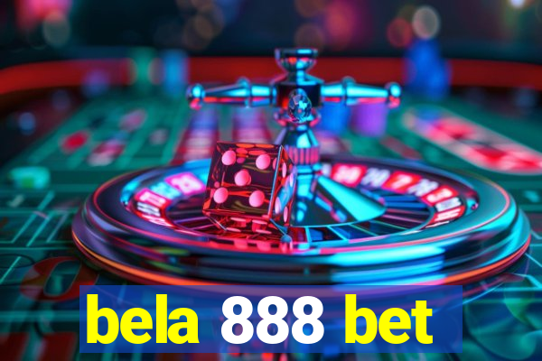 bela 888 bet