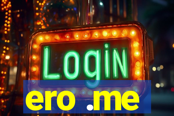 ero .me